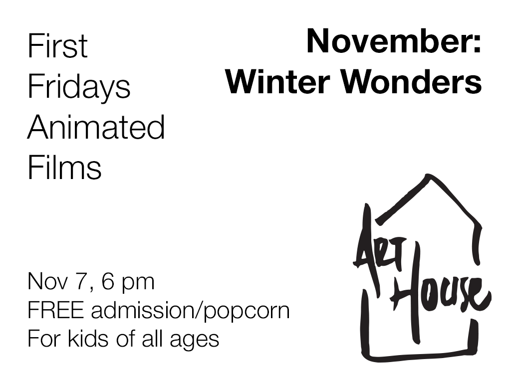 First Friday Animated Film Fest – Winter Wonders