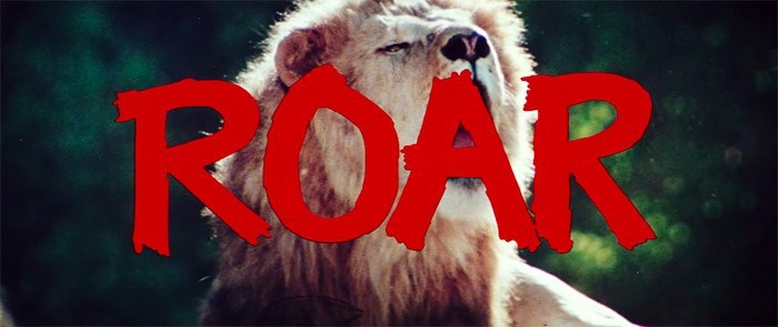 “ROAR” (PG,102min)