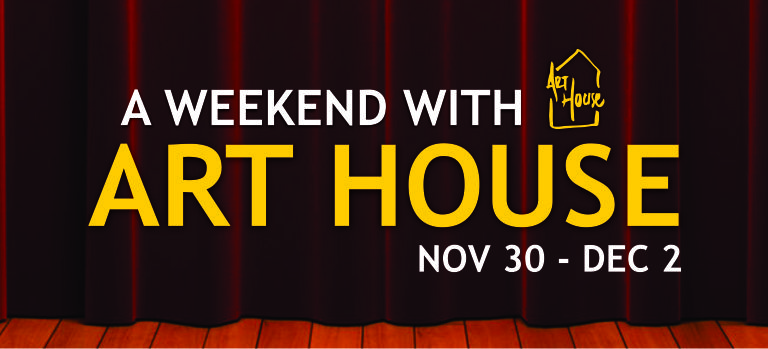 A Weekend with Art House