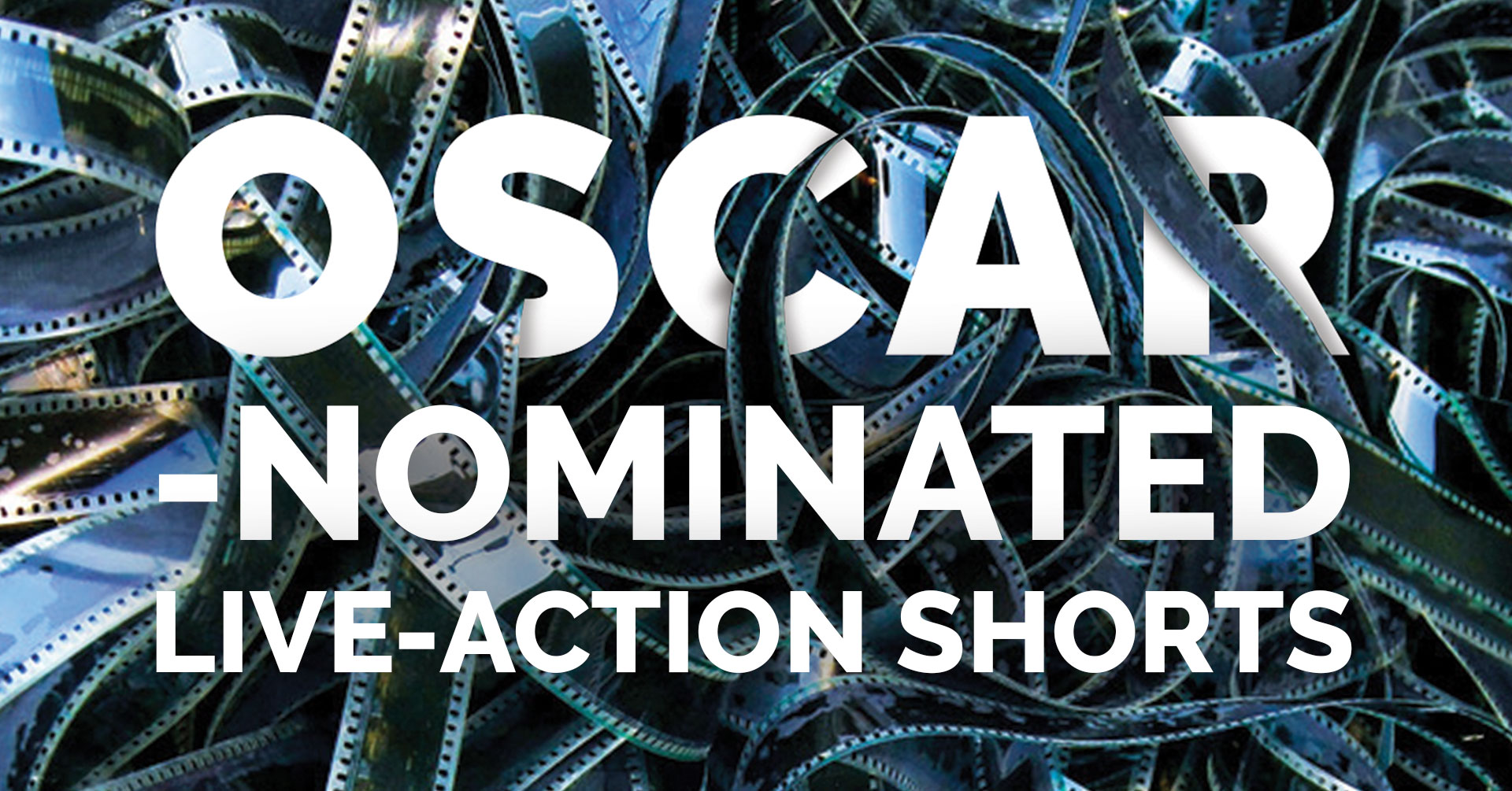 Oscar-Nominated Live-Action Shorts