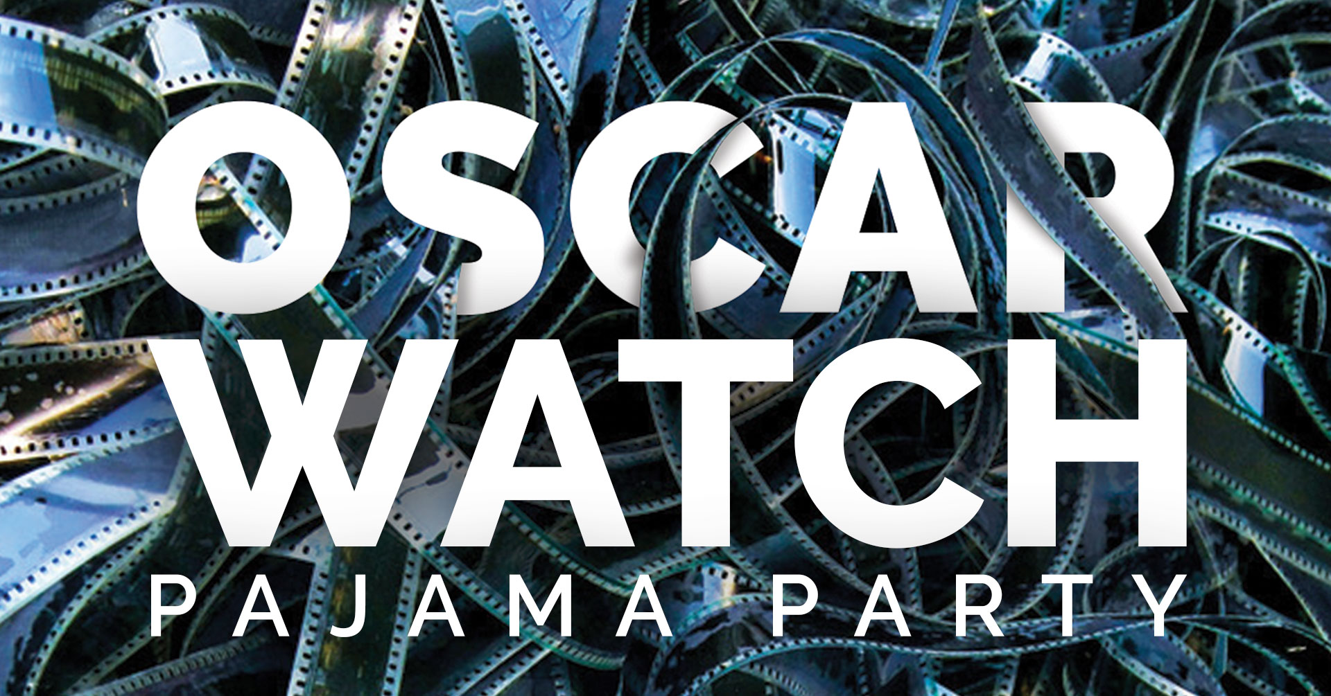Oscar Watch Pajama Party